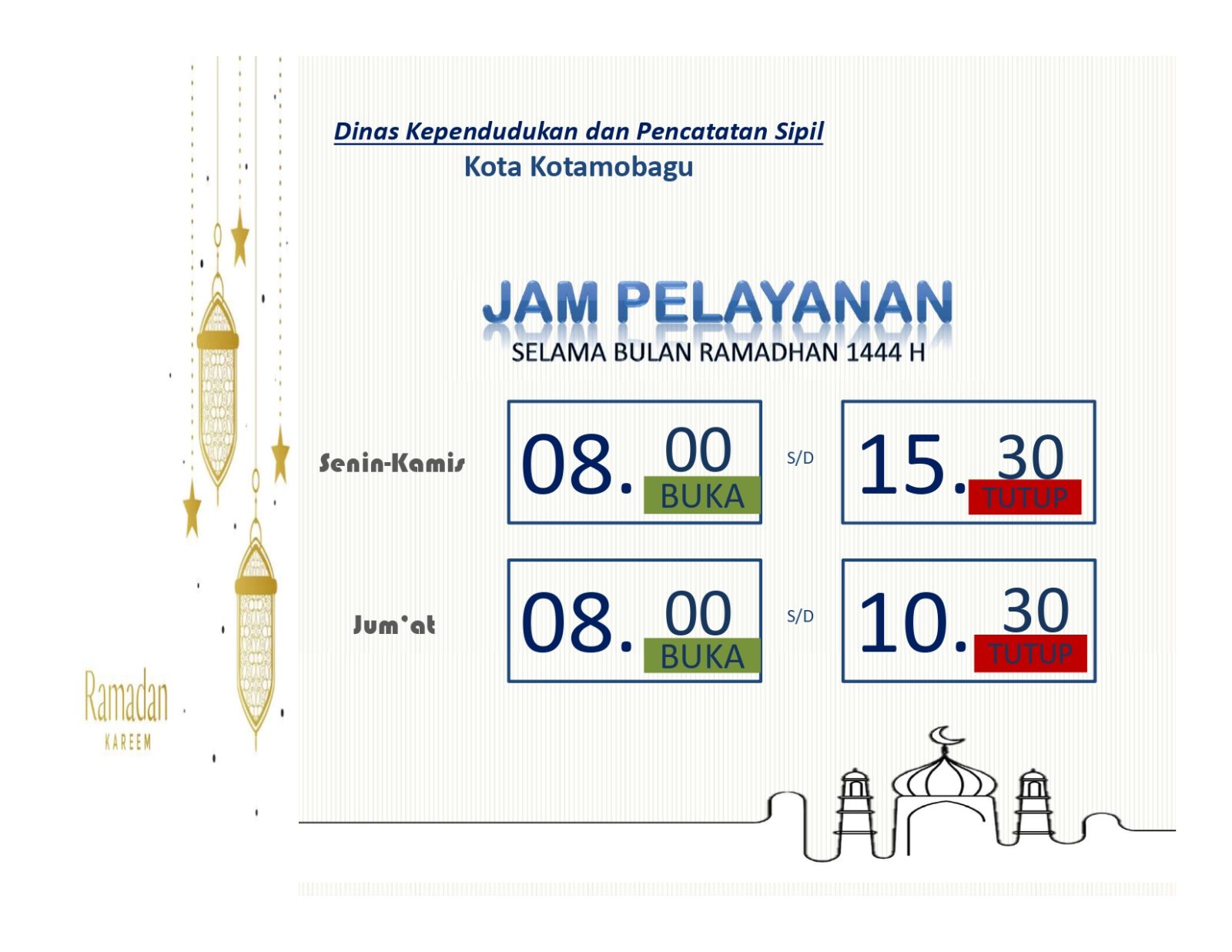 PELAYANAN DISDUKCAPIL SELAMA BULAN RAMADHAN